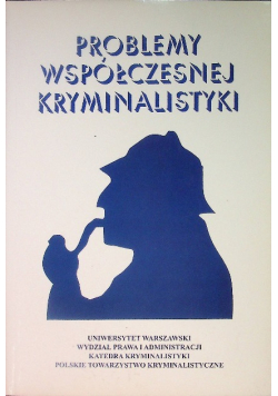 Problemy współczesnej kryminalistyki