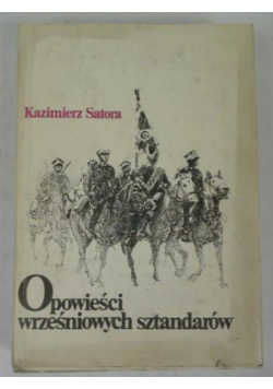 Opowieści wrześniowych sztandarów