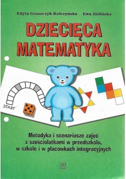 Metodyka i scenariusze zajęć z sześciolatkami w przedszkolu, w szkole i w placówkach integracyjnych
