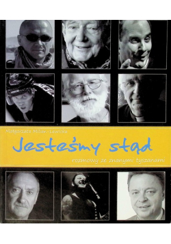 Jesteśmy stąd rozmowy ze znanymi tyszanami