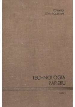 Technologia Papieru Część 2