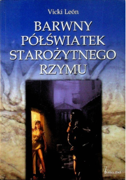 Barwny półświatek starożytnego Rzymu