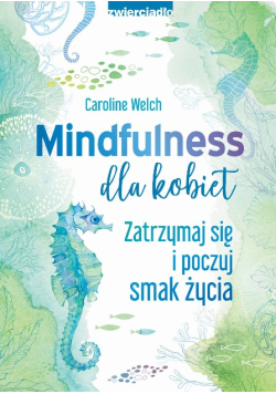 Mindfulness dla kobiet