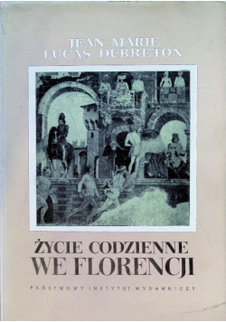 Życie codzienne we Florencji