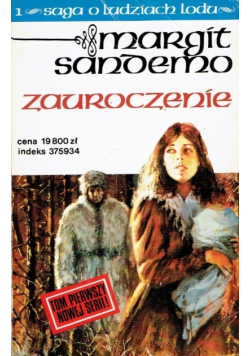 Saga o ludziach lodu Tom 1 Zauroczenie