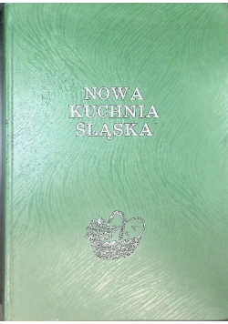 Nowa kuchnia Śląska