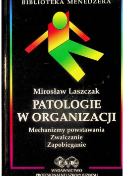 Patologie w organizacji