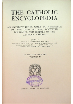 The Catholic Encyclopedia vol. X