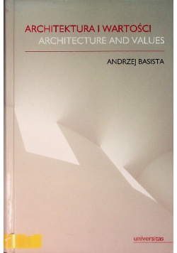 Architektura i wartości architecture and values