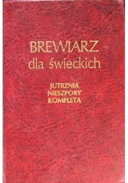 Brewiarz dla świeckich Jutrznia Nieszpory Kompleta