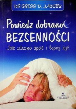 Powiedz dobranoc bezsenności
