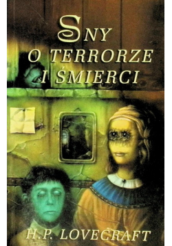 Sny o terrorze i śmierci