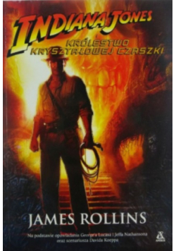 Indiana Jones i Królestwo Kryształowej Czaszki