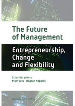 The Future of Management. Entrepreneurship, Change and Flexibility