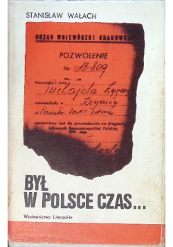 Był w Polsce czas