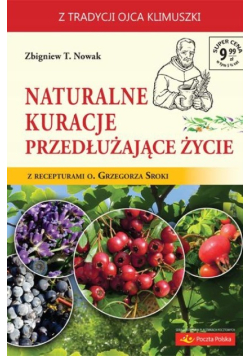 Naturalne kuracje przedłużające życie