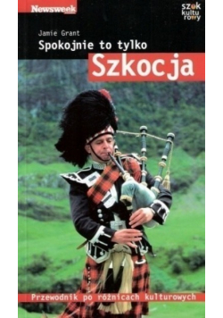 Spokojnie to tylko Szkocja