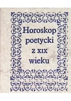 Horoskop poetycki w XIX wieku