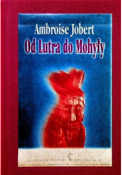Od Lutra do Mohyły