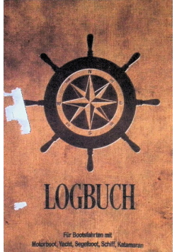 Logbuch fur Bootsfahrten mit Motorboot, Yacht, Segelboot, Schiff, Katamaran