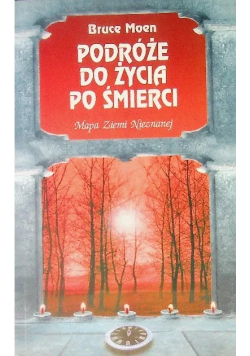 Podróże do życia po śmierci