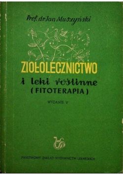 Ziołolecznictwo i leki roślinne