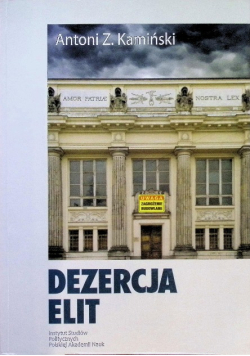 Dezercja elit. Konsolidacja ustroju politycznego w Polsce