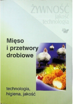 Mięso i przetwory drobiowe