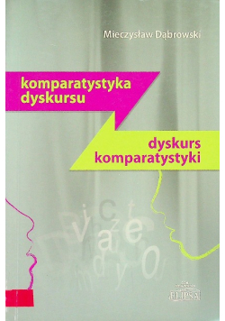 Komparatystyka dyskursu Dyskurs komparatystyki