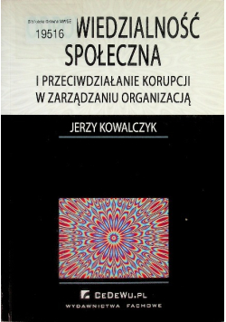 Odpowiedzialność społeczna i przeciwdziałanie korupcji w zarządzaniu organizacją