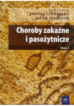 Choroby zakaźne i pasożytnicze Tom 1