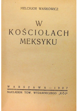 W kościołach meksyku, 1927 r.