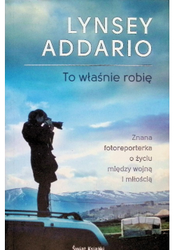 To właśnie robię