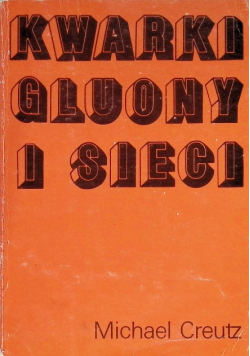 Kwarki gluony i sieci