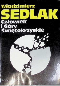 Człowiek i Góry Świętokrzyskie