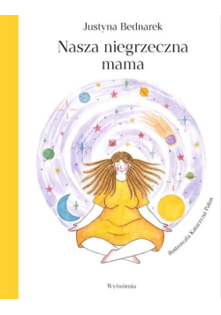 Nasza niegrzeczna mama