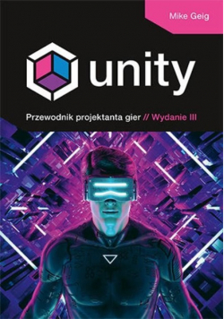 Unity. Przewodnik projektanta gier
