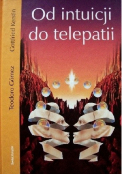 Od intuicji do telepatii