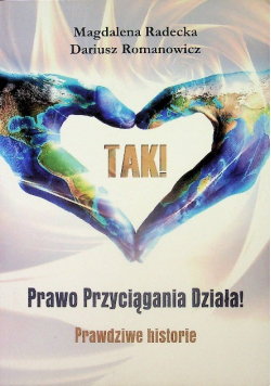 Tak Prawo przyciągania działa