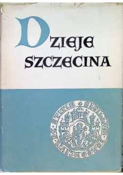 Dzieje Szczecina Tom II