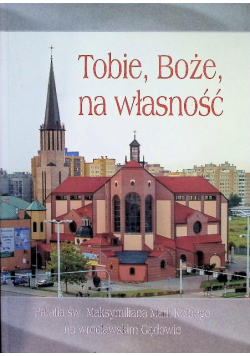 Tobie, Boże, na własność