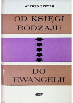 Od Księgi Rodzaju do Ewangelii