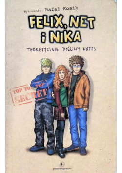 Felix Net i Nika Teoretycznie Możliwy Notes