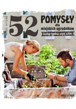 52 pomysły dla miejskich ogrodników