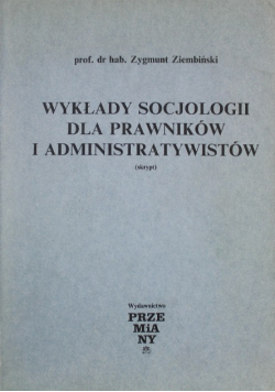 Wykłady socjologii dla prawników i administratywistów