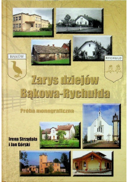 Zarys dziejów Bąkowa-Rychułda