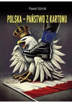 Polska – państwo z kartonu
