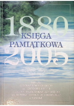 Księga pamiątkowa 1880 - 2005