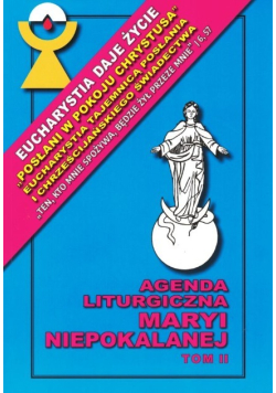 Agenda liturgiczna Maryi Niepokalanej Tom II