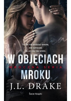 W objęciach mroku Mroczna Seria Tom 2